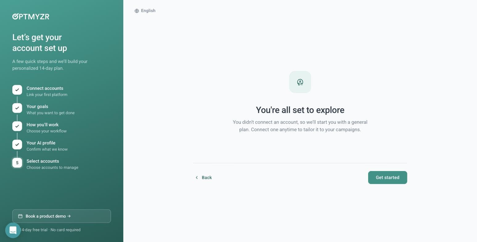 Optmyzr onboarding completion screen confirming you can enter the product without connecting an ad account